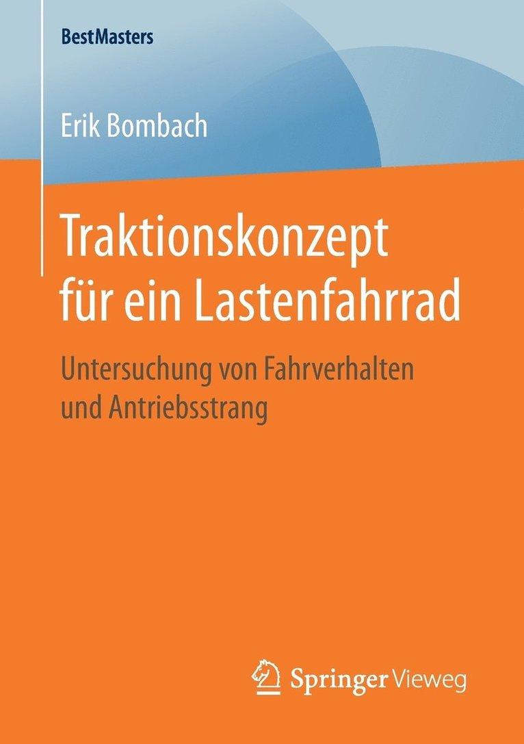 Erik Bombach - Traktionskonzept für ein Lastenfahrrad, Häftad