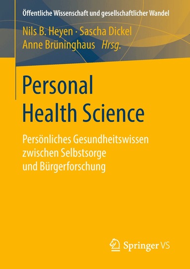 Nils B. Heyen, Sascha Dickel, Anne Brüninghaus - Personal Health Science, Häftad