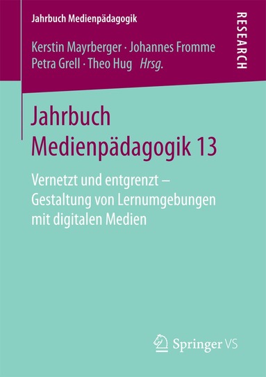 Kerstin Mayrberger, Johannes Fromme, Petra Grell, Theo Hug - Jahrbuch Medienpädagogik 13, Häftad