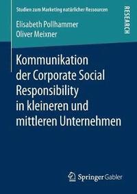 bokomslag Kommunikation der Corporate Social Responsibility in kleineren und mittleren Unternehmen