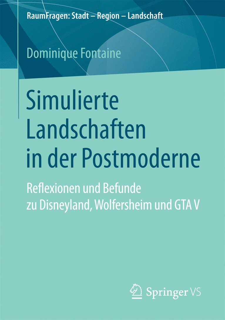 Simulierte Landschaften in der Postmoderne 1