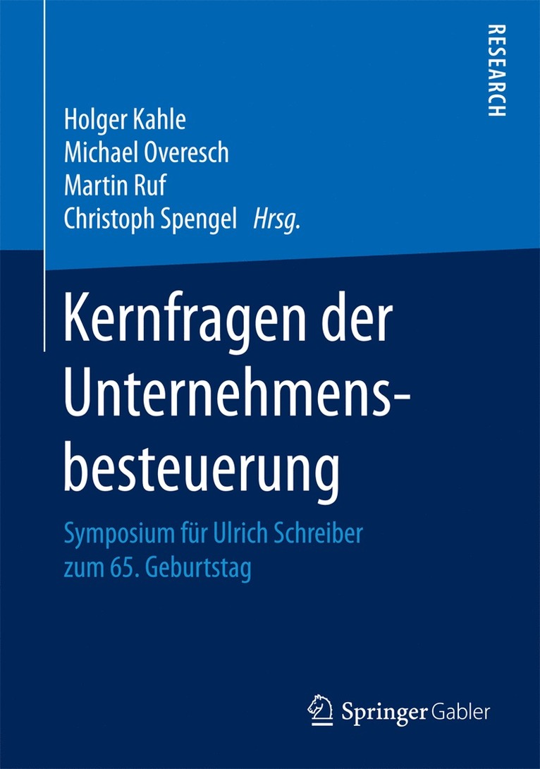 Kernfragen der Unternehmensbesteuerung 1