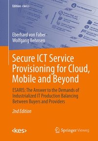bokomslag Secure ICT Service Provisioning for Cloud, Mobile and Beyond