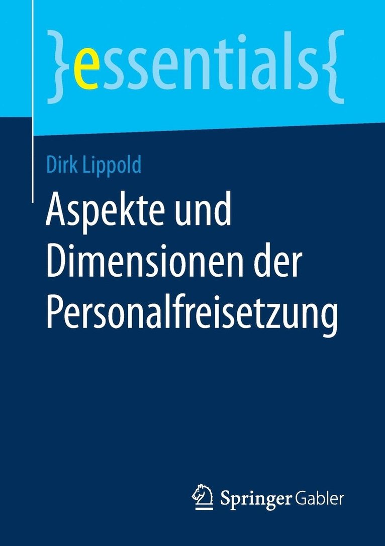 Dirk Lippold - Aspekte und Dimensionen der Personalfreisetzung, Häftad