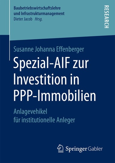 Susanne Johanna Effenberger - Spezial-AIF zur Investition in PPP-Immobilien, Häftad