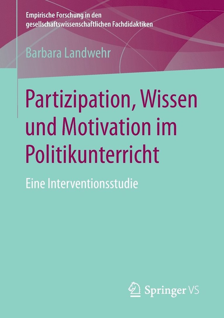 Partizipation, Wissen und Motivation im Politikunterricht 1