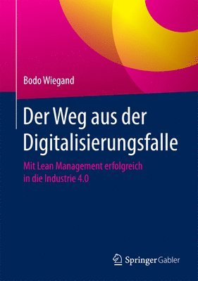 bokomslag Der Weg aus der Digitalisierungsfalle