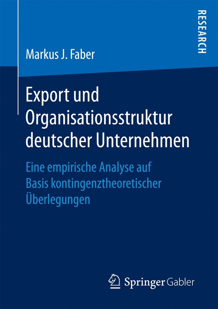 Markus J. Faber - Export und Organisationsstruktur deutscher Unternehmen, Häftad