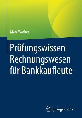 bokomslag Prüfungswissen Rechnungswesen für Bankkaufleute