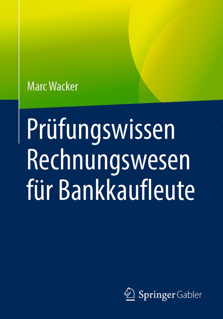 Marc Wacker - Prüfungswissen Rechnungswesen für Bankkaufleute, Häftad