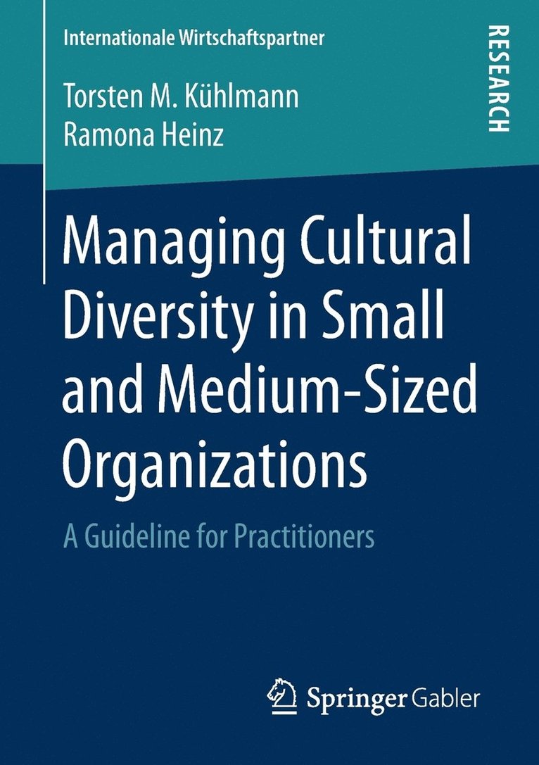 Managing Cultural Diversity in Small and Medium-Sized Organizations 1