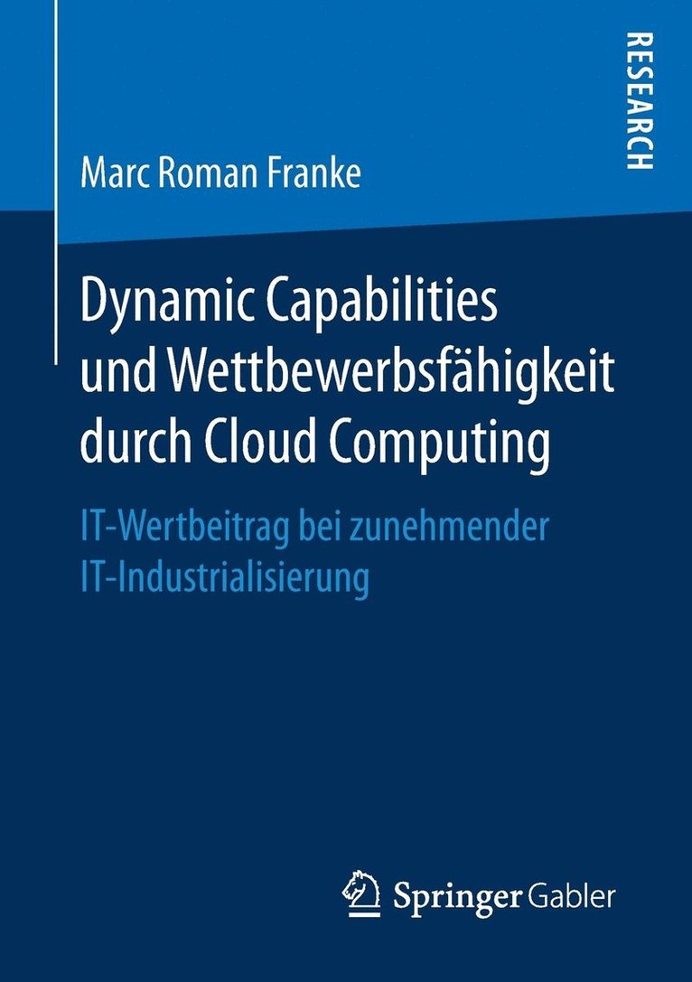 Dynamic Capabilities und Wettbewerbsfhigkeit durch Cloud Computing 1