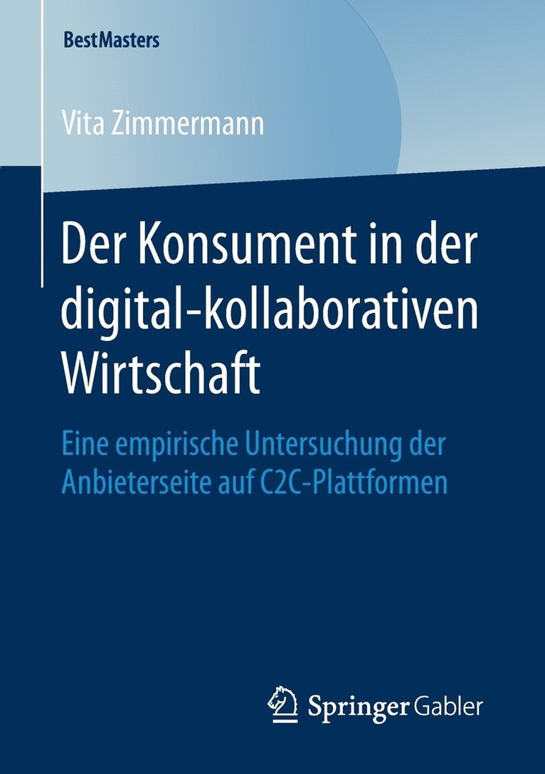 Der Konsument in der digital-kollaborativen Wirtschaft 1