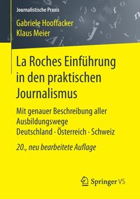 bokomslag La Roches Einfhrung in den praktischen Journalismus
