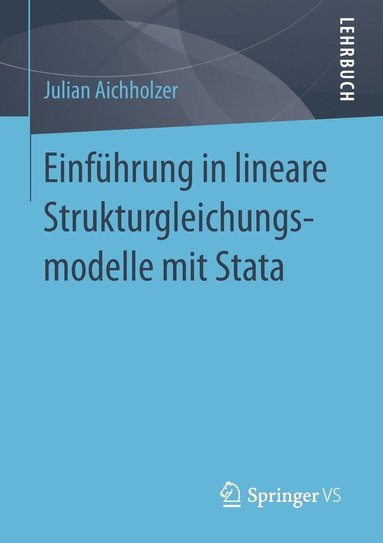 bokomslag Einfhrung in lineare Strukturgleichungsmodelle mit Stata