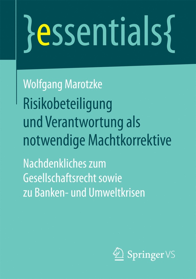 Wolfgang Marotzke - Risikobeteiligung und Verantwortung als notwendige Machtkorrektive, Häftad