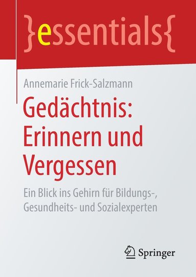 bokomslag Gedächtnis: Erinnern und Vergessen