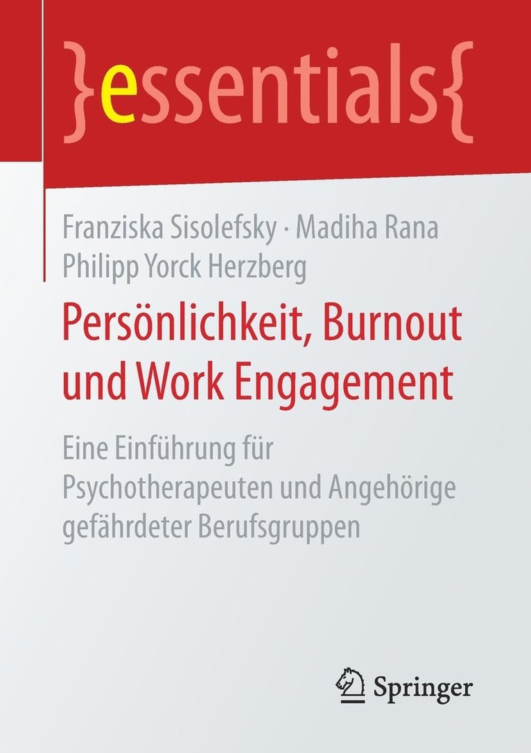 Persönlichkeit, Burnout und Work Engagement 1