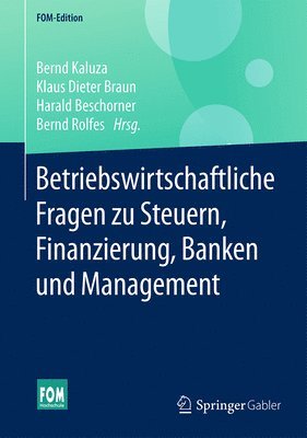 bokomslag Betriebswirtschaftliche Fragen zu Steuern, Finanzierung, Banken und Management