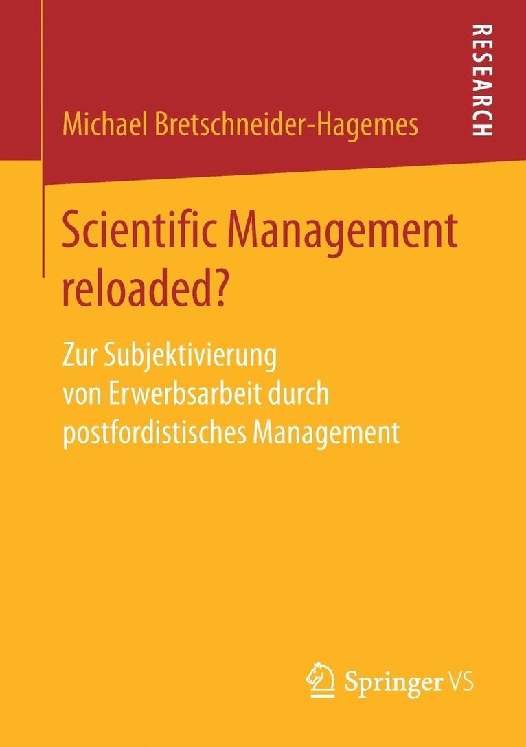 Michael Bretschneider-Hagemes - Scientific Management reloaded?, Häftad