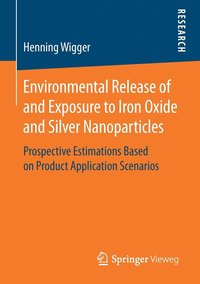bokomslag Environmental Release of and Exposure to Iron Oxide and Silver Nanoparticles