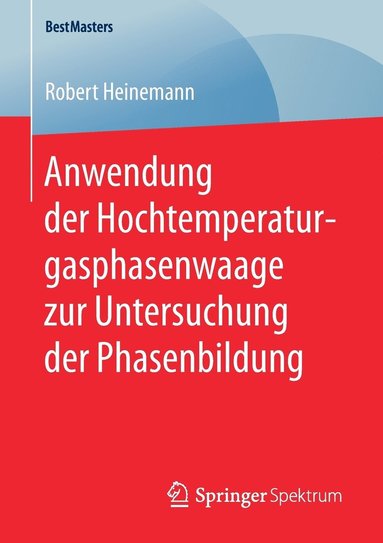 bokomslag Anwendung der Hochtemperaturgasphasenwaage zur Untersuchung der Phasenbildung