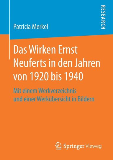 bokomslag Das Wirken Ernst Neuferts in den Jahren von 1920 bis 1940