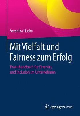 bokomslag Mit Vielfalt und Fairness zum Erfolg