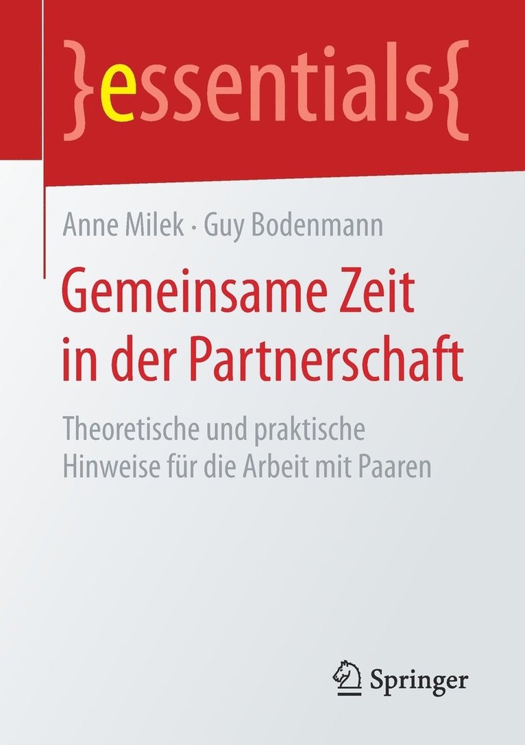 Anne Milek, Guy Bodenmann - Gemeinsame Zeit in der Partnerschaft, Häftad