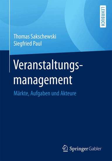 Thomas Sakschewski, Siegfried Paul - Veranstaltungsmanagement, Häftad
