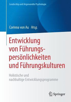 bokomslag Entwicklung von Fhrungspersnlichkeiten und Fhrungskulturen