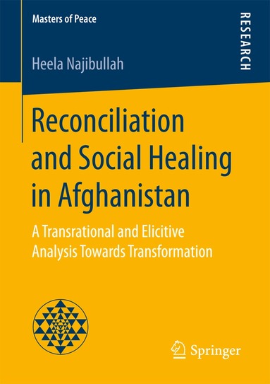 Heela Najibullah - Reconciliation and Social Healing in Afghanistan, Häftad