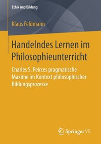 bokomslag Handelndes Lernen im Philosophieunterricht