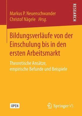 bokomslag Bildungsverlufe von der Einschulung bis in den ersten Arbeitsmarkt