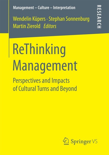 Wendelin Küpers, Stephan Sonnenburg, Martin Zierold - ReThinking Management, Häftad