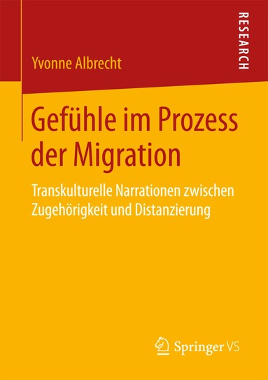 Yvonne Albrecht - Gefühle im Prozess der Migration, Häftad