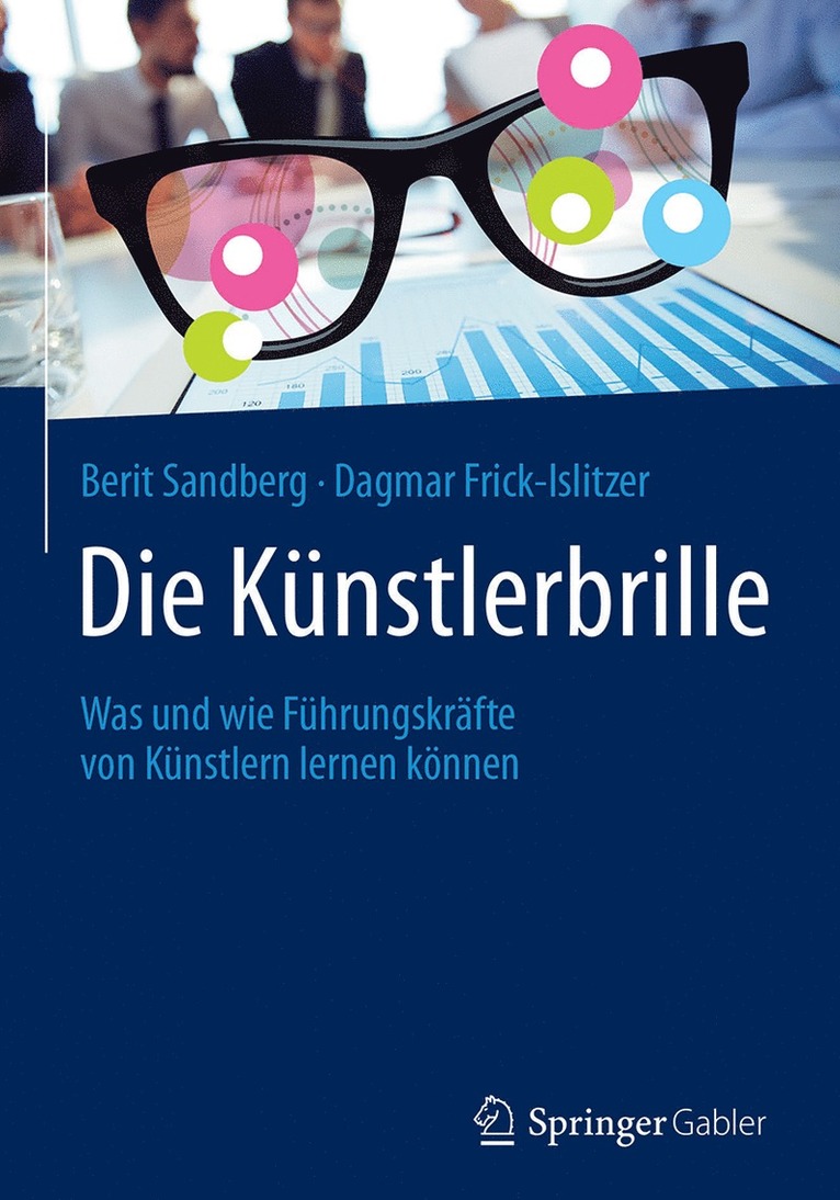 Berit Sandberg, Dagmar Frick-Islitzer - Die Künstlerbrille, Inbunden