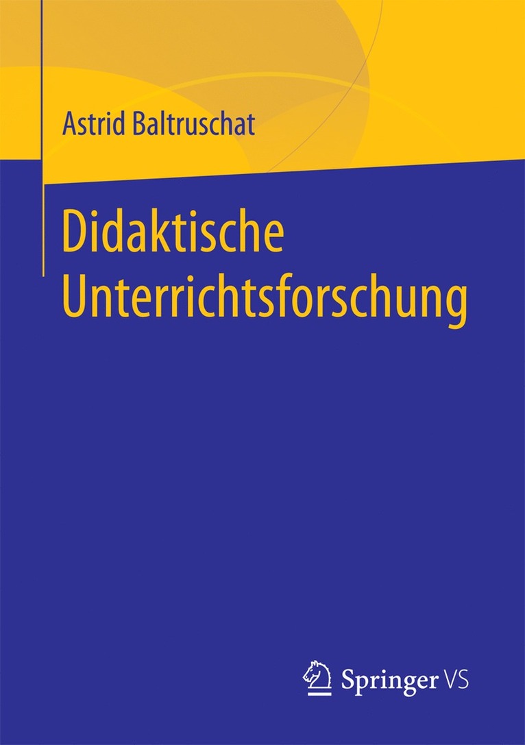 Didaktische Unterrichtsforschung 1