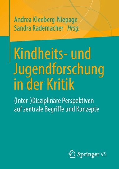 Andrea Kleeberg-Niepage, Sandra Rademacher - Kindheits- und Jugendforschung in der Kritik, Häftad