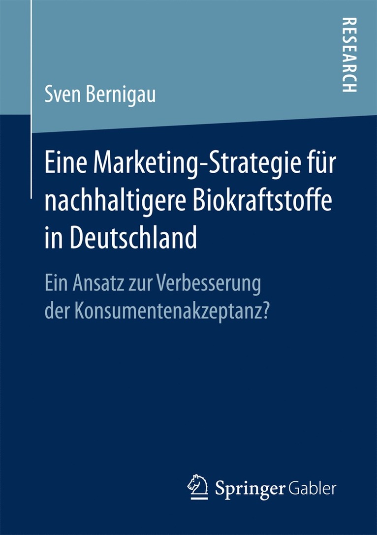 Sven Bernigau - Eine Marketing-Strategie für nachhaltigere Biokraftstoffe in Deutschland, Häftad