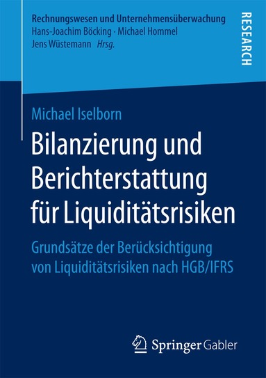 Michael Iselborn - Bilanzierung und Berichterstattung für Liquiditätsrisiken, Häftad