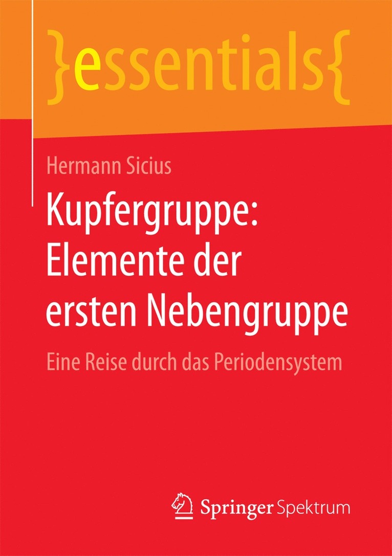 Hermann Sicius - Kupfergruppe: Elemente der ersten Nebengruppe, Häftad