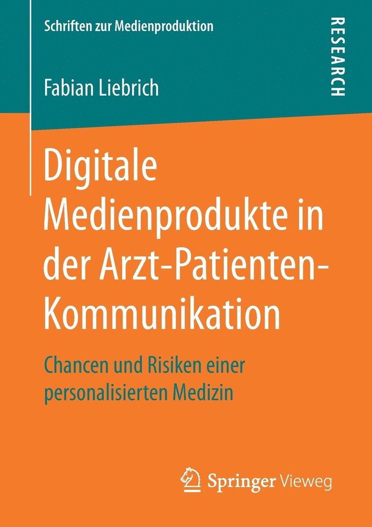 Digitale Medienprodukte in der Arzt-Patienten-Kommunikation 1