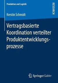 bokomslag Vertragsbasierte Koordination verteilter Produktentwicklungsprozesse