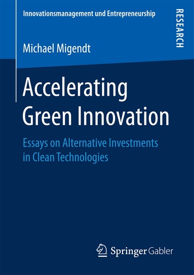 Michael Migendt - Accelerating Green Innovation, Häftad