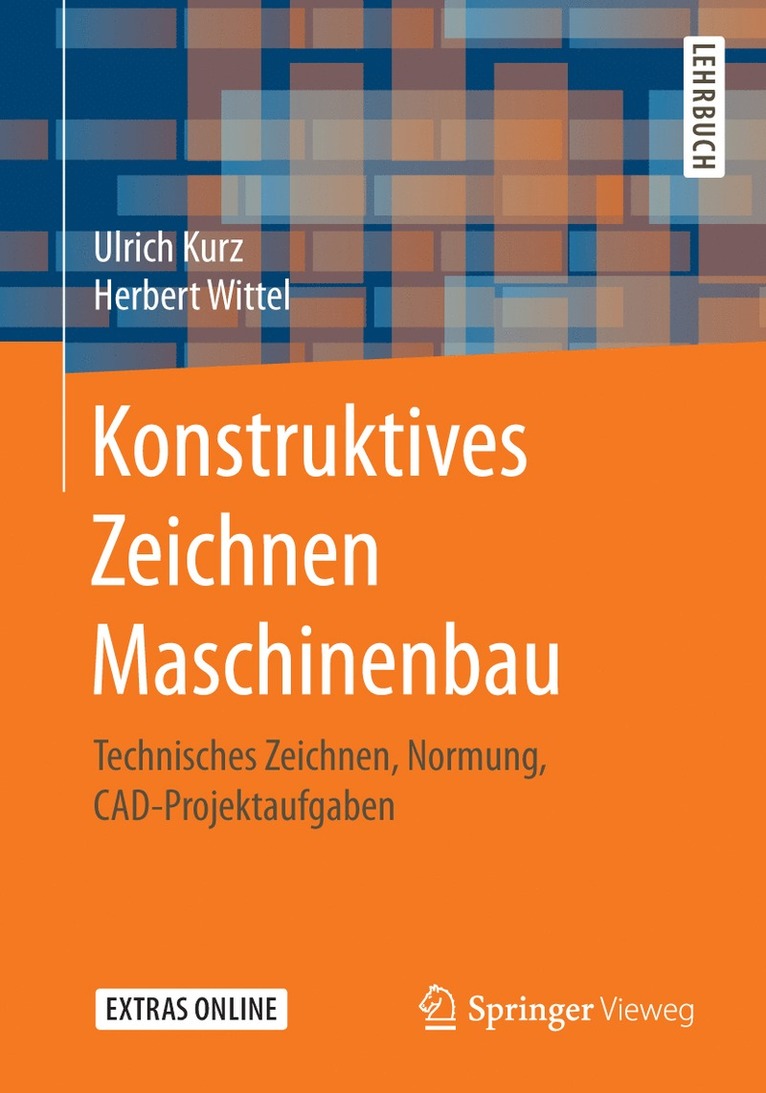 Ulrich Kurz, Herbert Wittel - Konstruktives Zeichnen Maschinenbau, Häftad