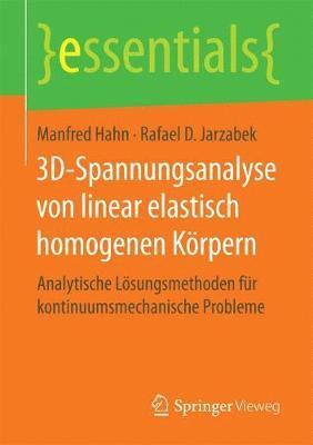 3D-Spannungsanalyse von linear elastisch homogenen Körpern 1