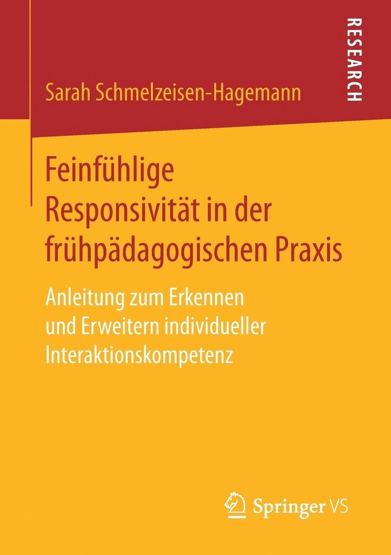 Sarah Schmelzeisen-Hagemann - Feinfühlige Responsivität in der frühpädagogischen Praxis, Häftad