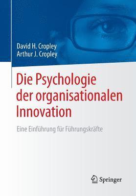 bokomslag Die Psychologie der organisationalen Innovation