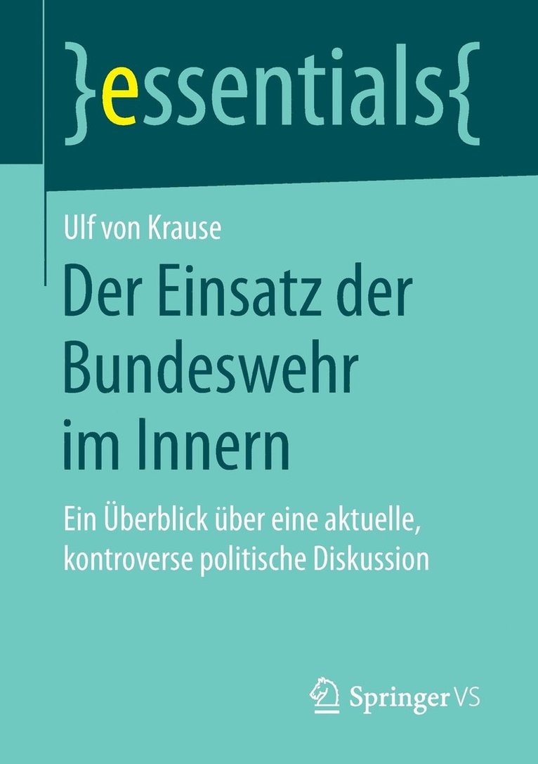 Der Einsatz der Bundeswehr im Innern 1